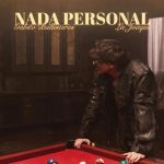 دانلود آهنگ La Joaqui, Gabito Ballesteros به نام NADA PERSONAL