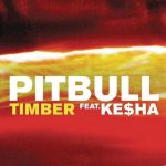 دانلود آهنگ Pitbull به نام Timber (feat. Ke$ha)